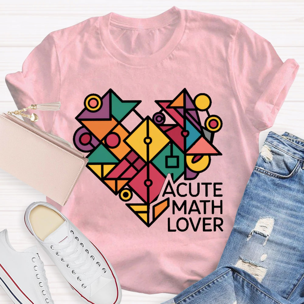 A Cute Math Lover T-shirt