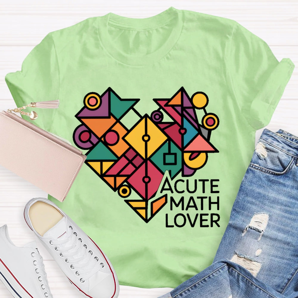 A Cute Math Lover T-shirt