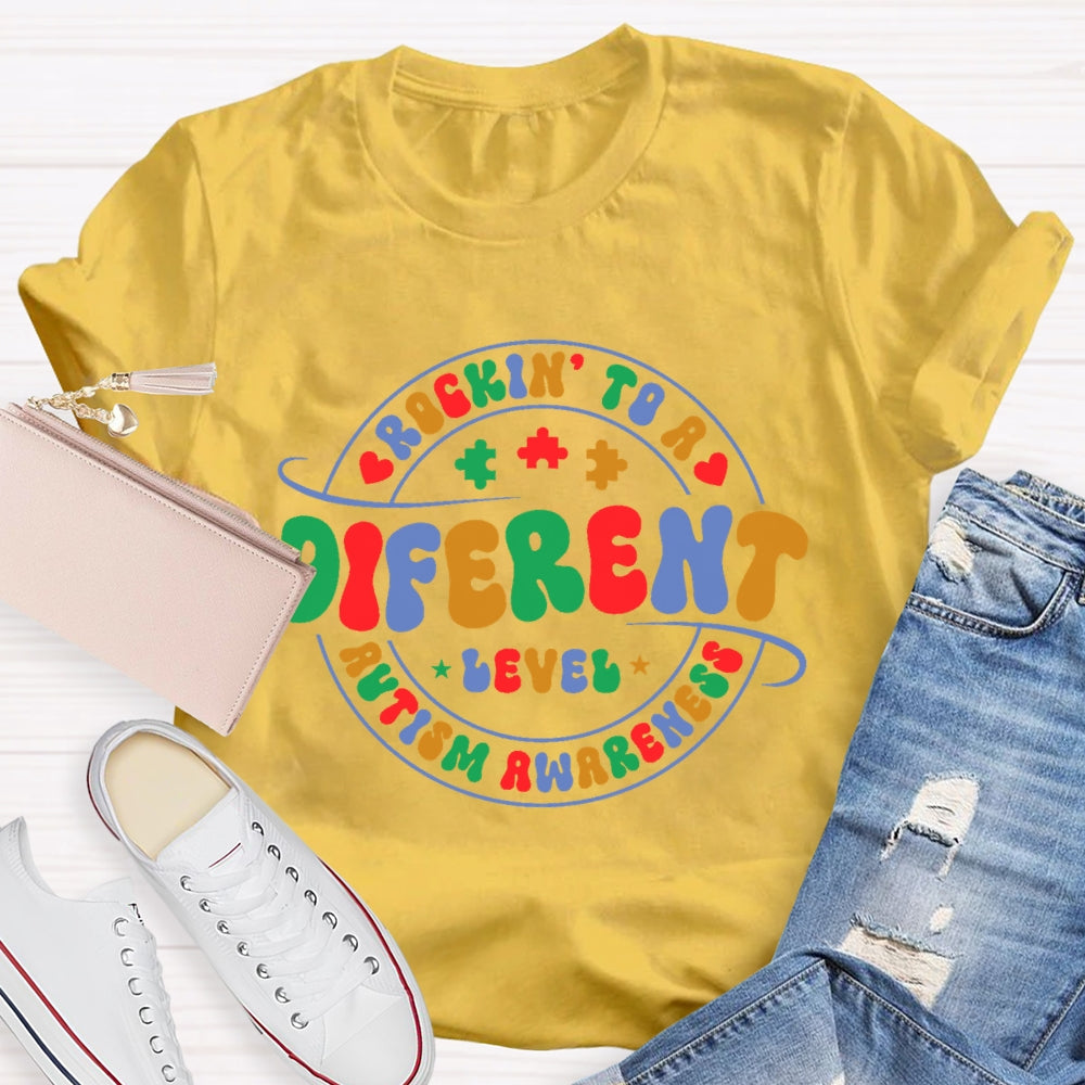 Rockin' To A Different Level Autism Awareness T-shirt