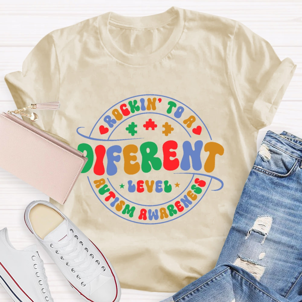 Rockin' To A Different Level Autism Awareness T-shirt