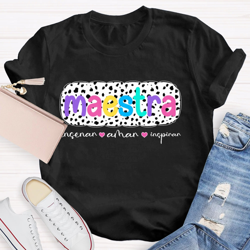 Ensenar Amar Inspirar Bilingual Maestra Spanish Teacher T-shirt