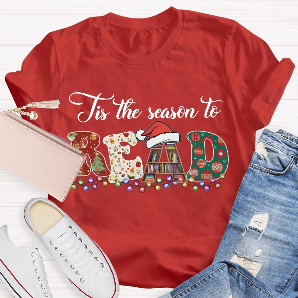 It'S The Season To Read Christmas Lettering And Christmas Lights T-shirt