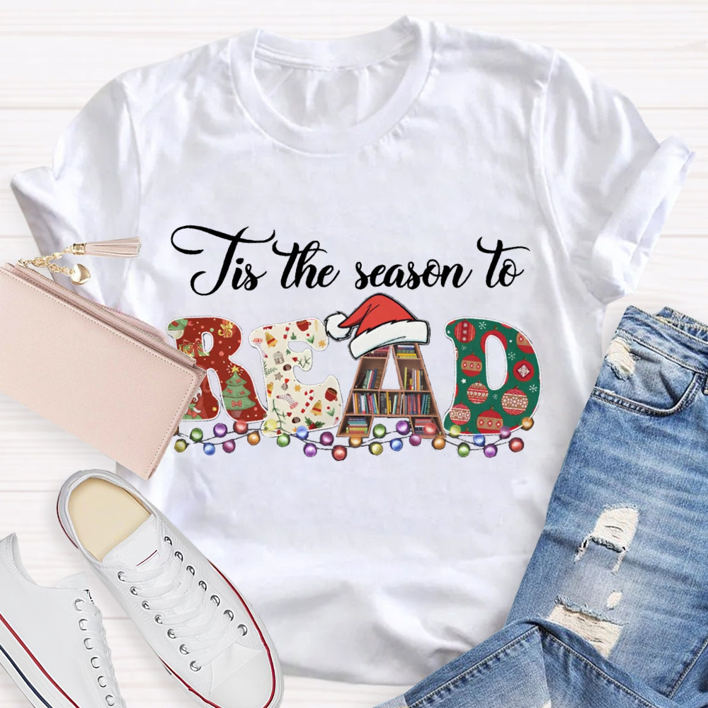 It'S The Season To Read Christmas Lettering And Christmas Lights T-shirt