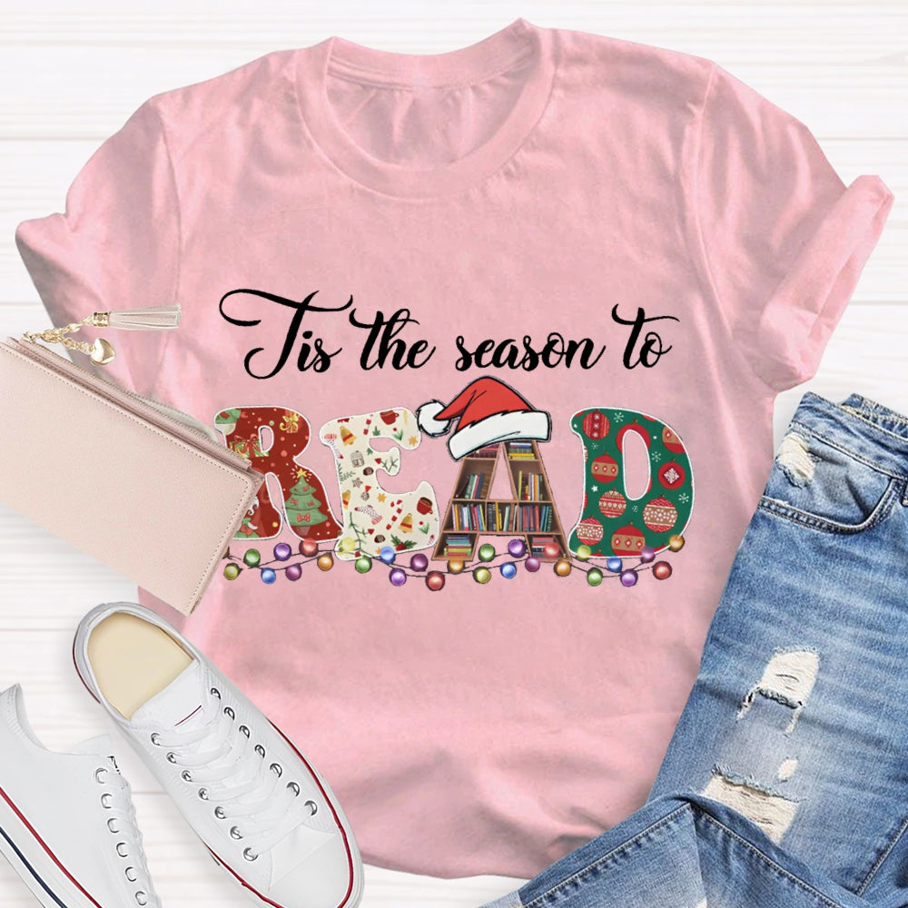 It'S The Season To Read Christmas Lettering And Christmas Lights T-shirt