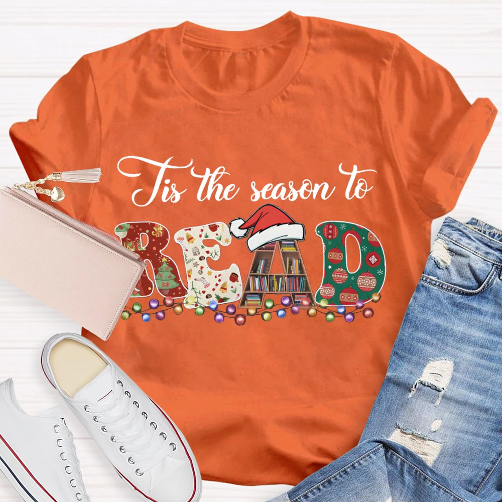 It'S The Season To Read Christmas Lettering And Christmas Lights T-shirt