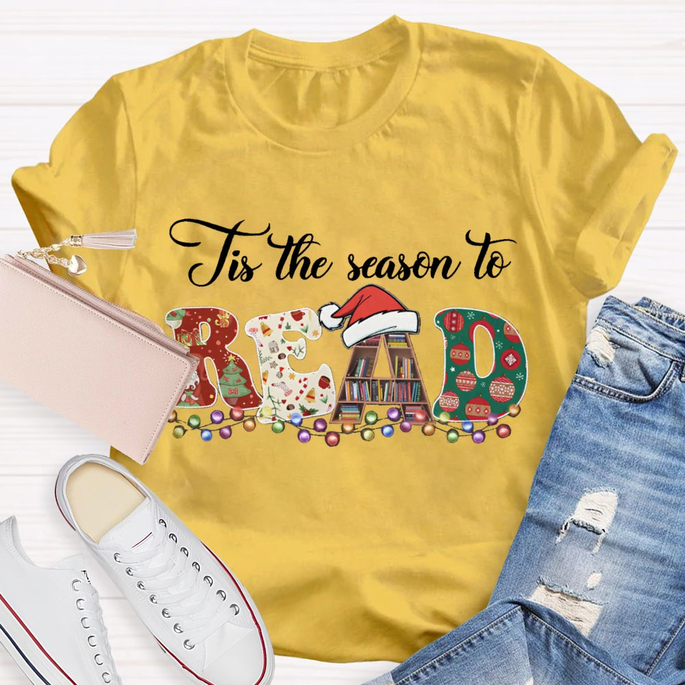 It'S The Season To Read Christmas Lettering And Christmas Lights T-shirt