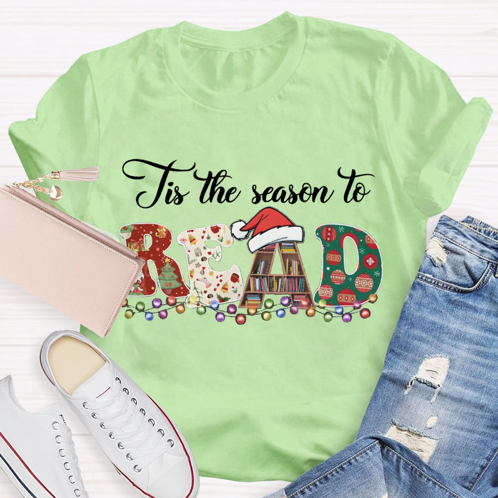 It'S The Season To Read Christmas Lettering And Christmas Lights T-shirt