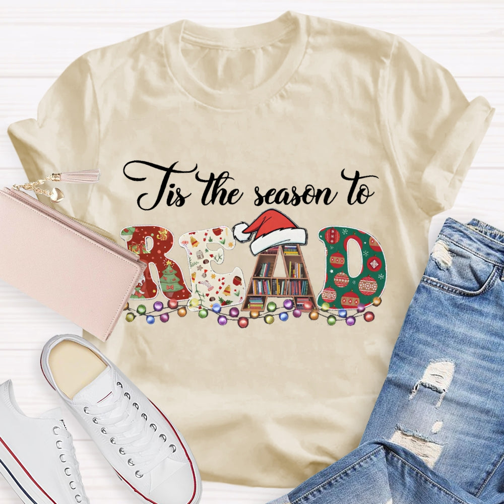 It'S The Season To Read Christmas Lettering And Christmas Lights T-shirt