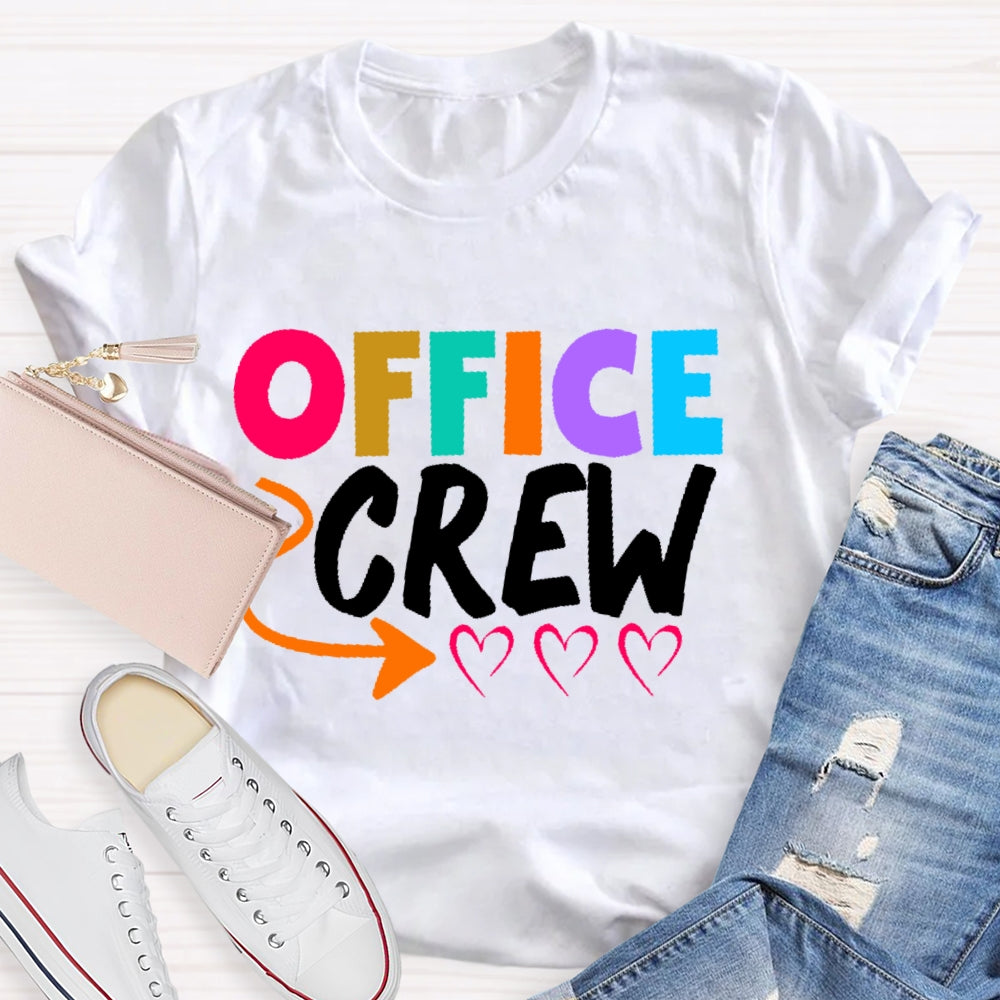 Office Crew Love T-shirt