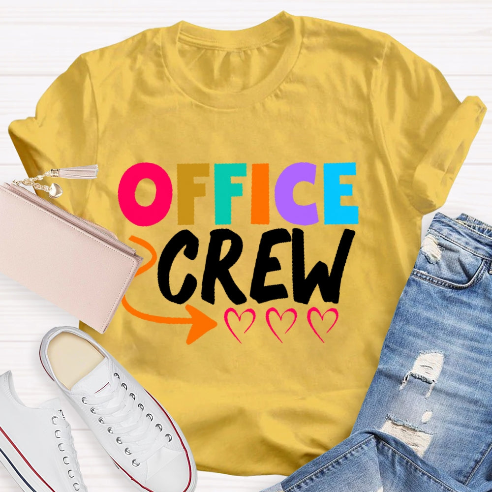Office Crew Love T-shirt