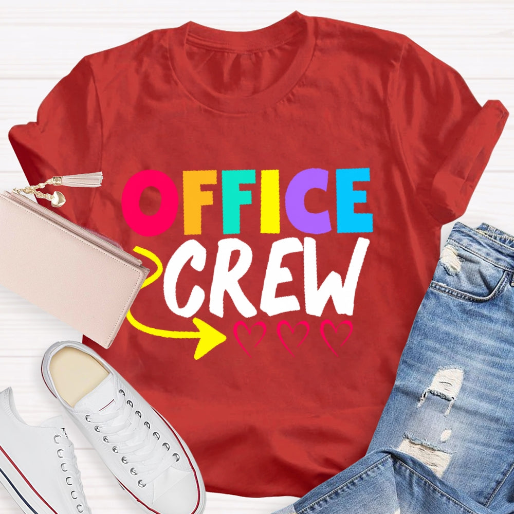 Office Crew Love T-shirt