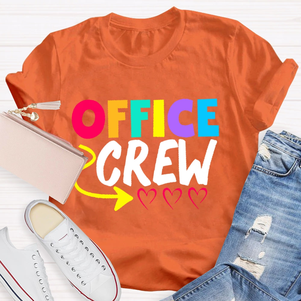 Office Crew Love T-shirt