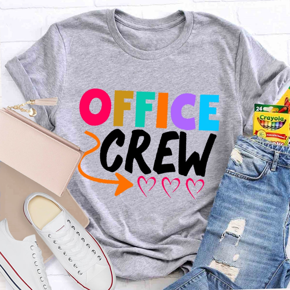 Office Crew Love T-shirt