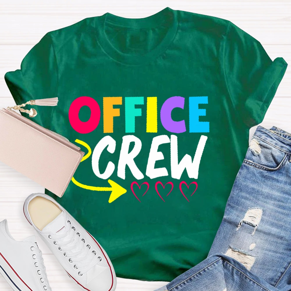 Office Crew Love T-shirt