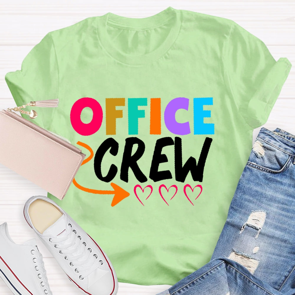 Office Crew Love T-shirt