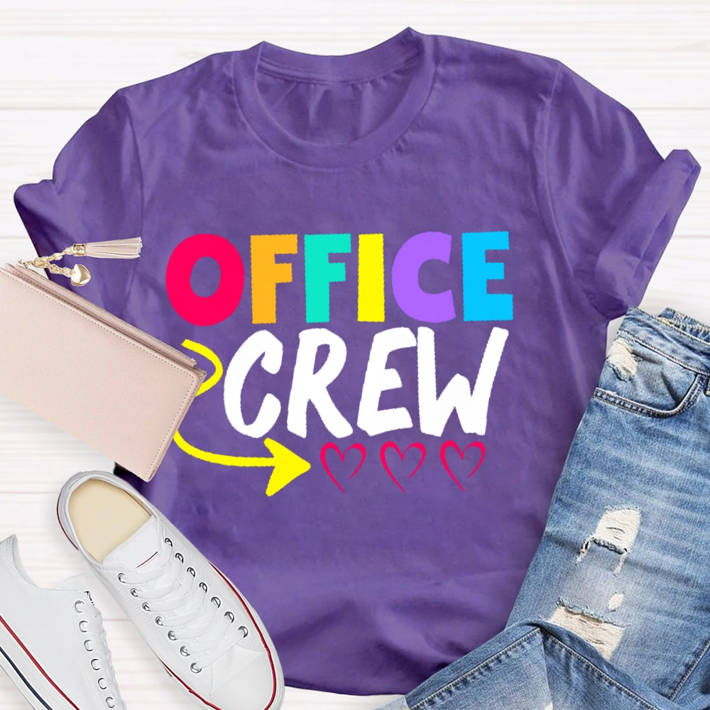 Office Crew Love T-shirt