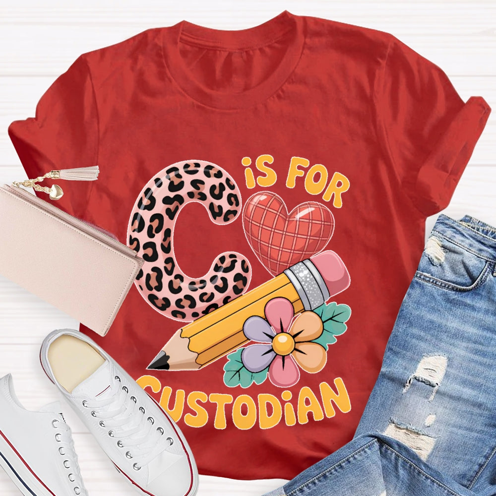 C Is For Custodian T-shirt