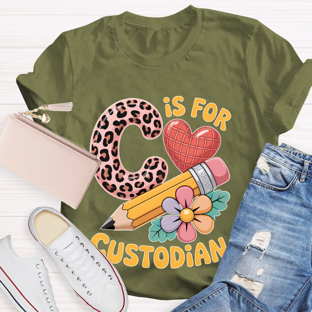 C Is For Custodian T-shirt