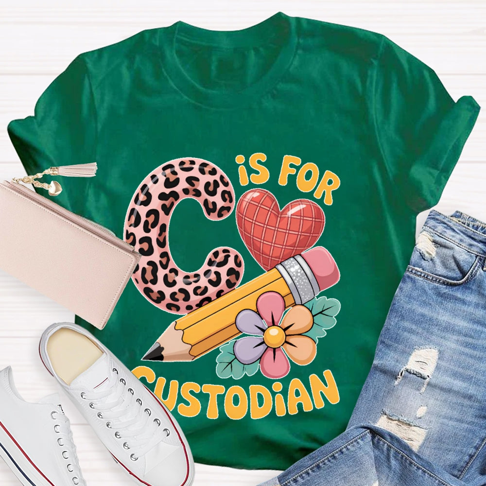 C Is For Custodian T-shirt