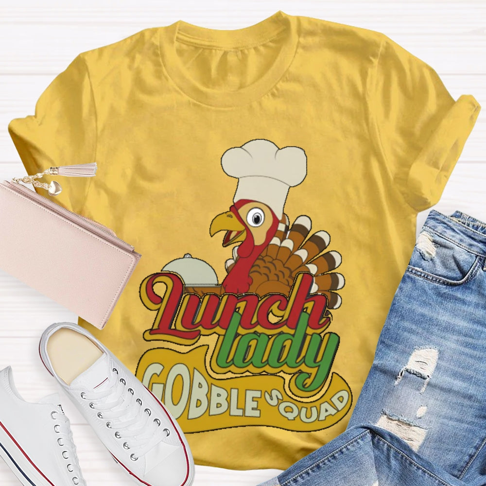 Lunch Lady Gobble Squad T-shirt