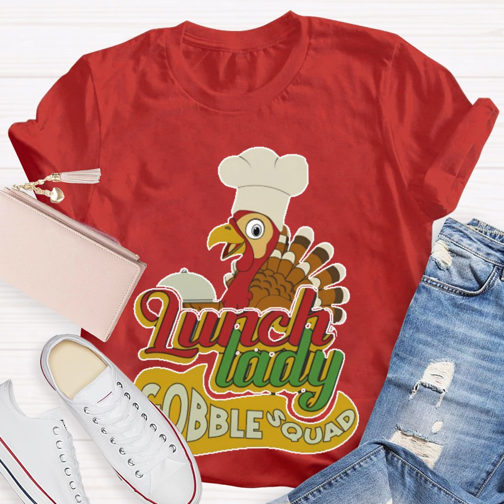 Lunch Lady Gobble Squad T-shirt