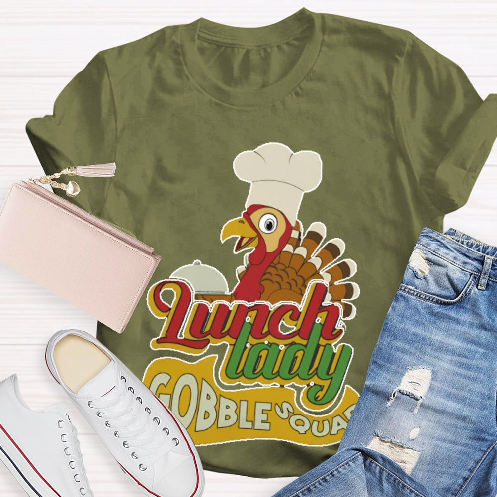 Lunch Lady Gobble Squad T-shirt