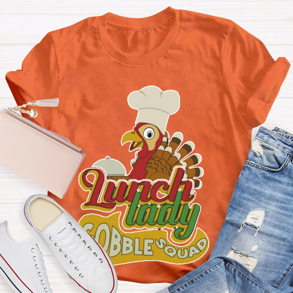 Lunch Lady Gobble Squad T-shirt