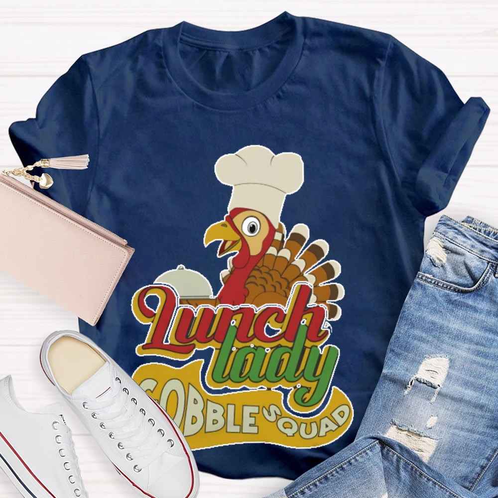Lunch Lady Gobble Squad T-shirt