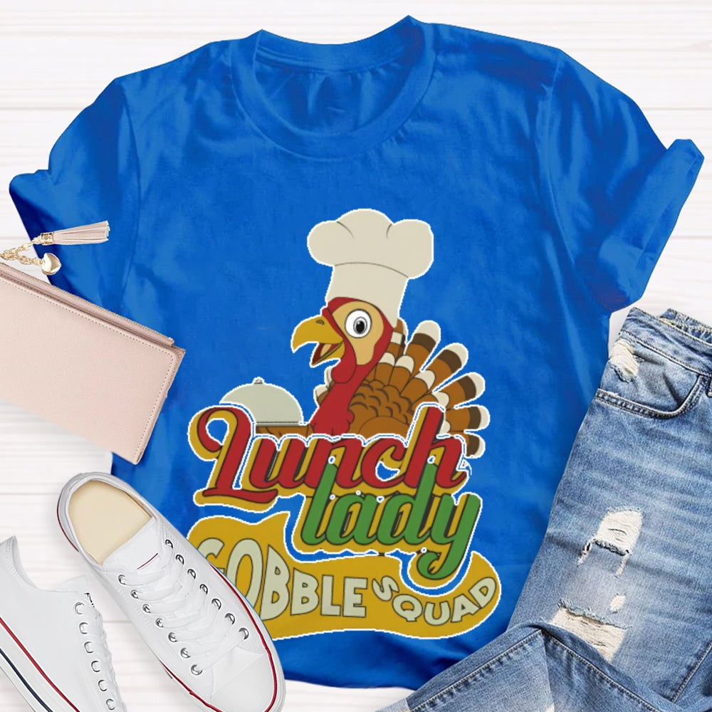 Lunch Lady Gobble Squad T-shirt