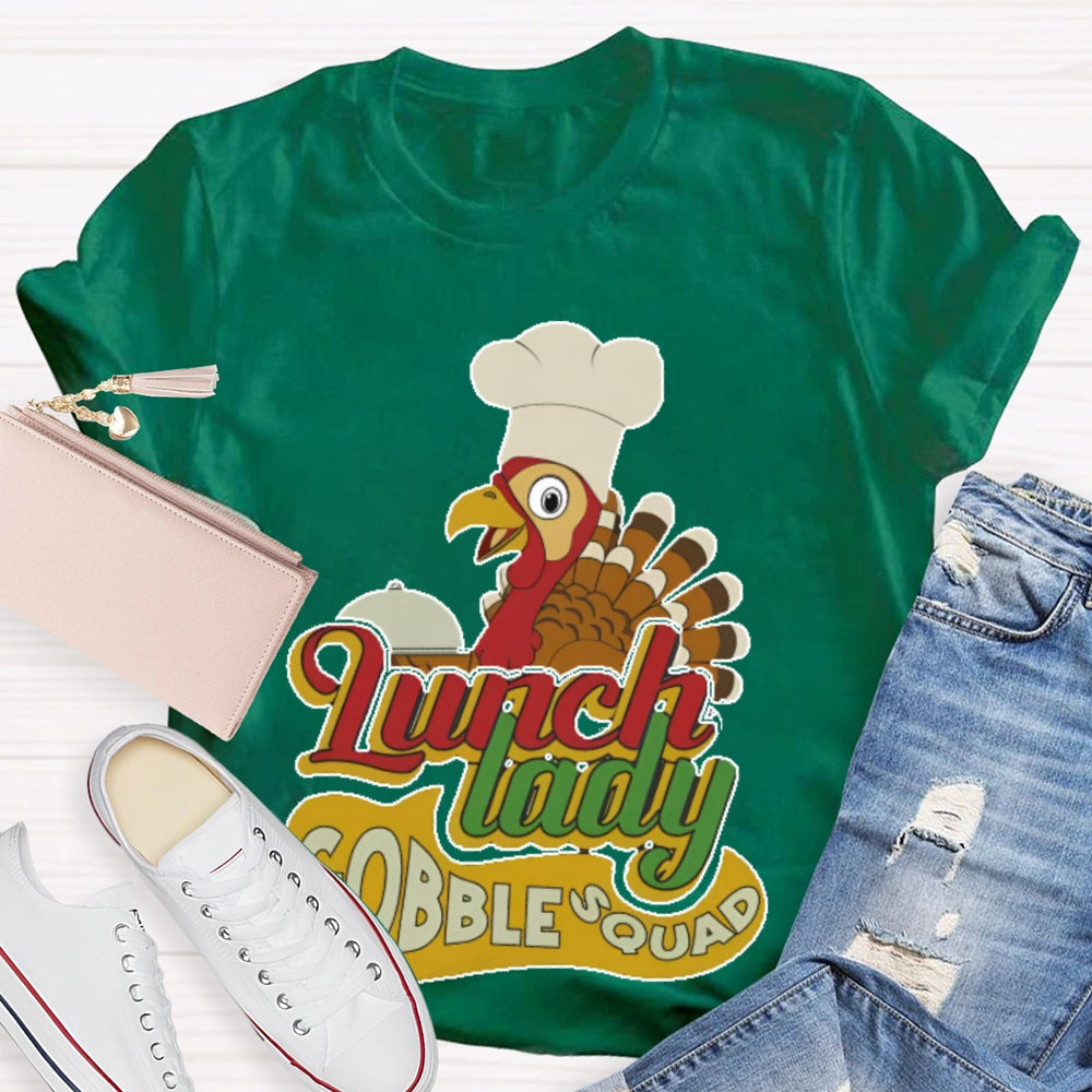 Lunch Lady Gobble Squad T-shirt