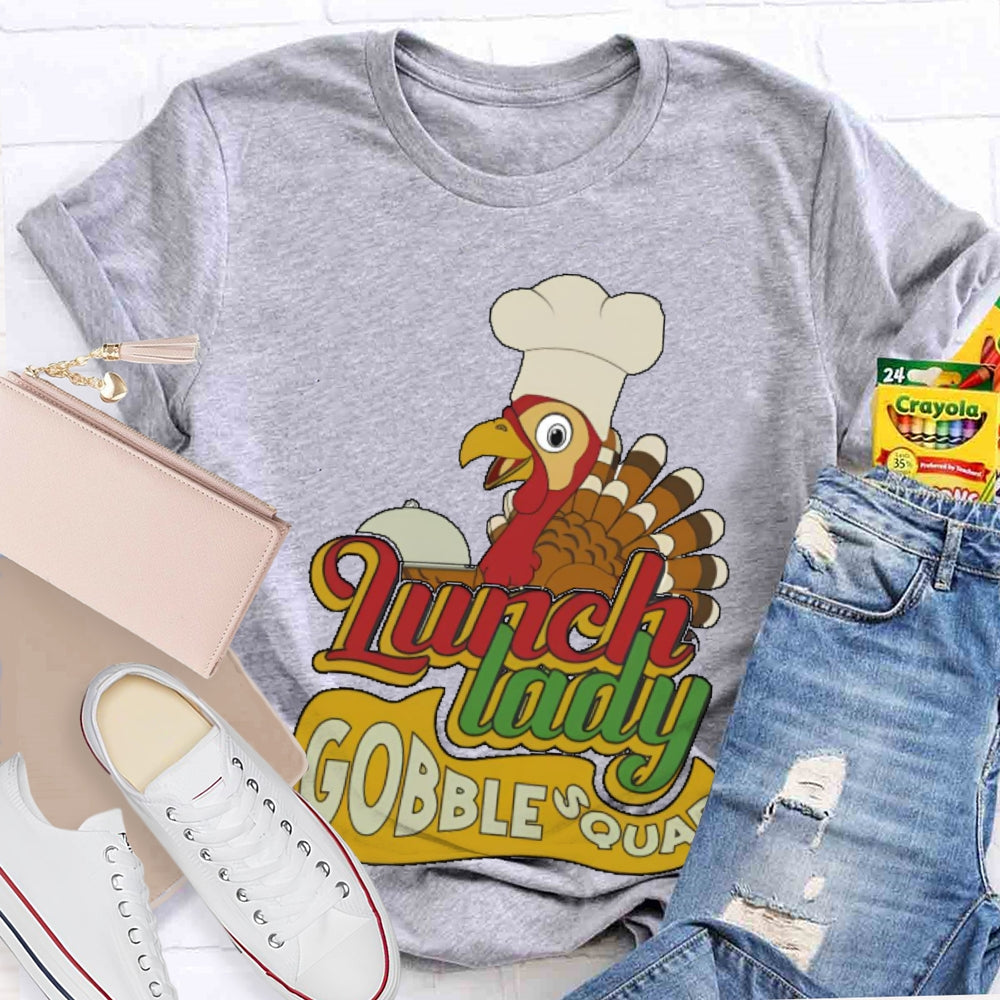 Lunch Lady Gobble Squad T-shirt