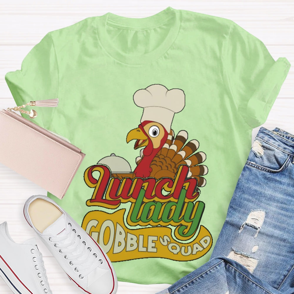 Lunch Lady Gobble Squad T-shirt