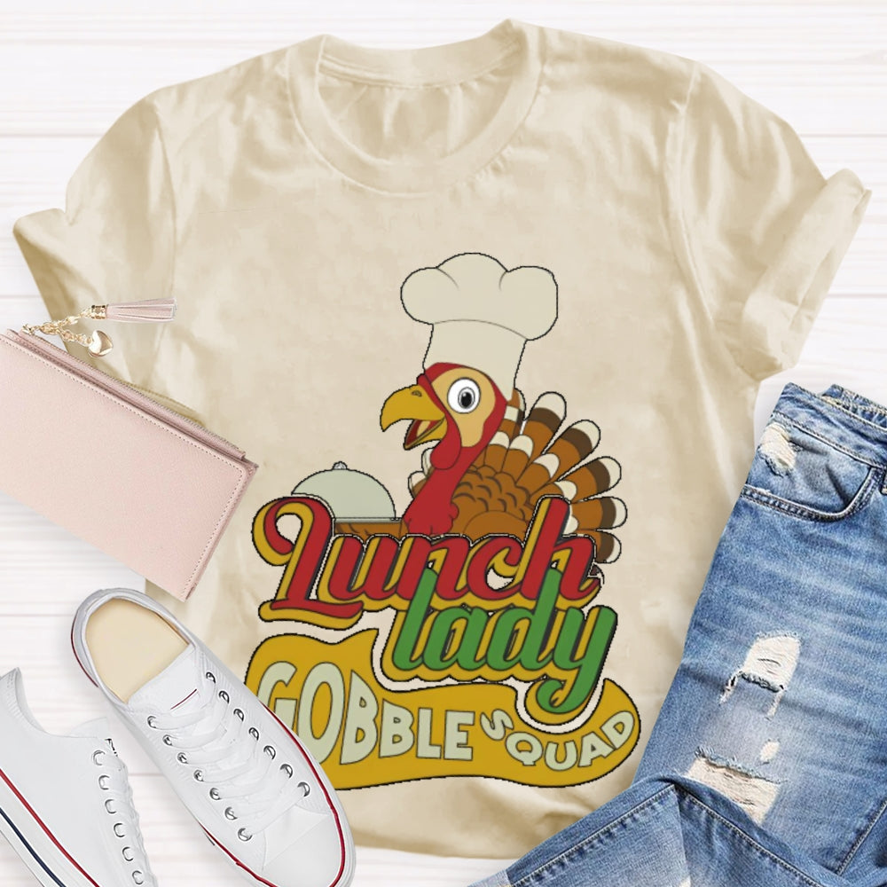 Lunch Lady Gobble Squad T-shirt