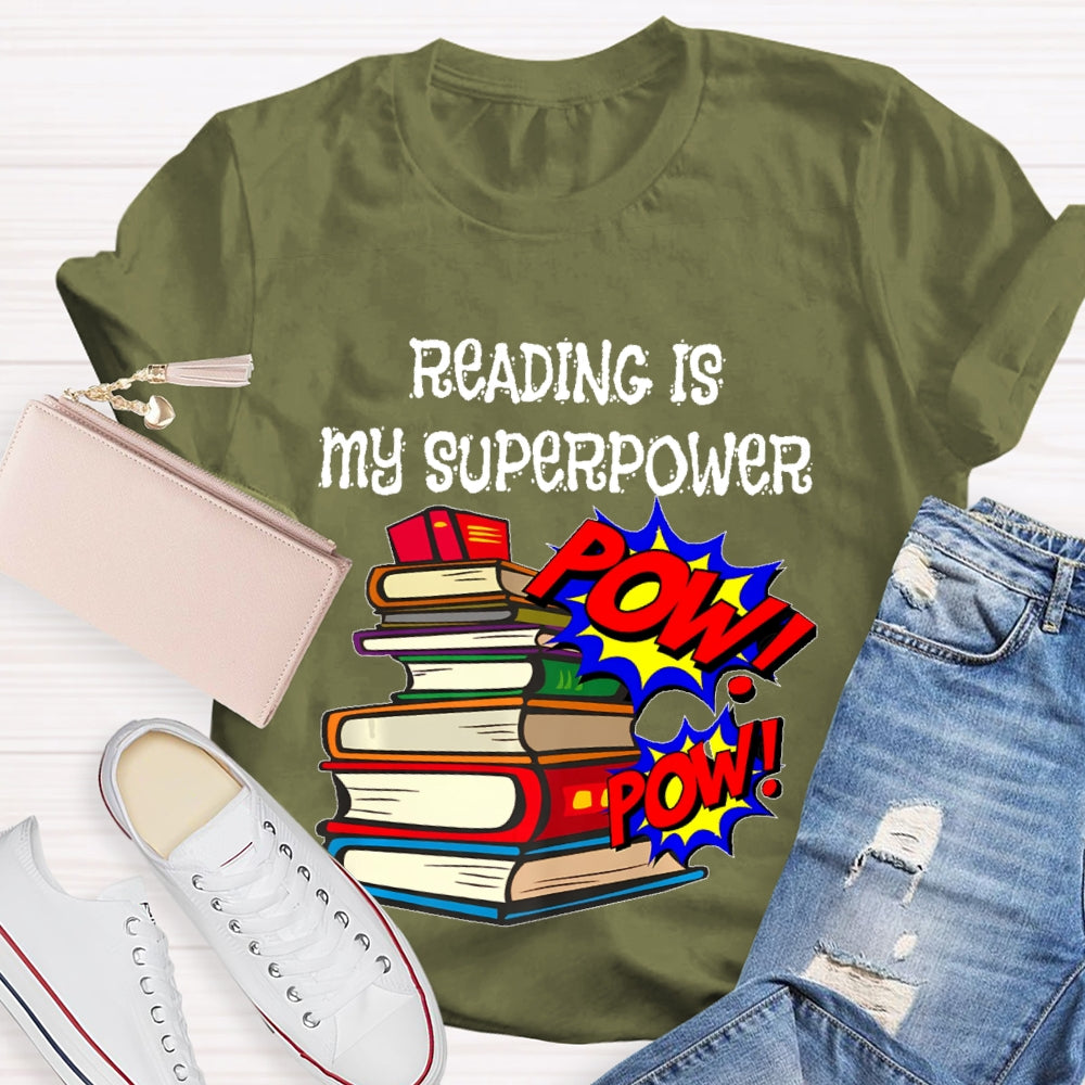 Reading Is My Superpower T-shirt