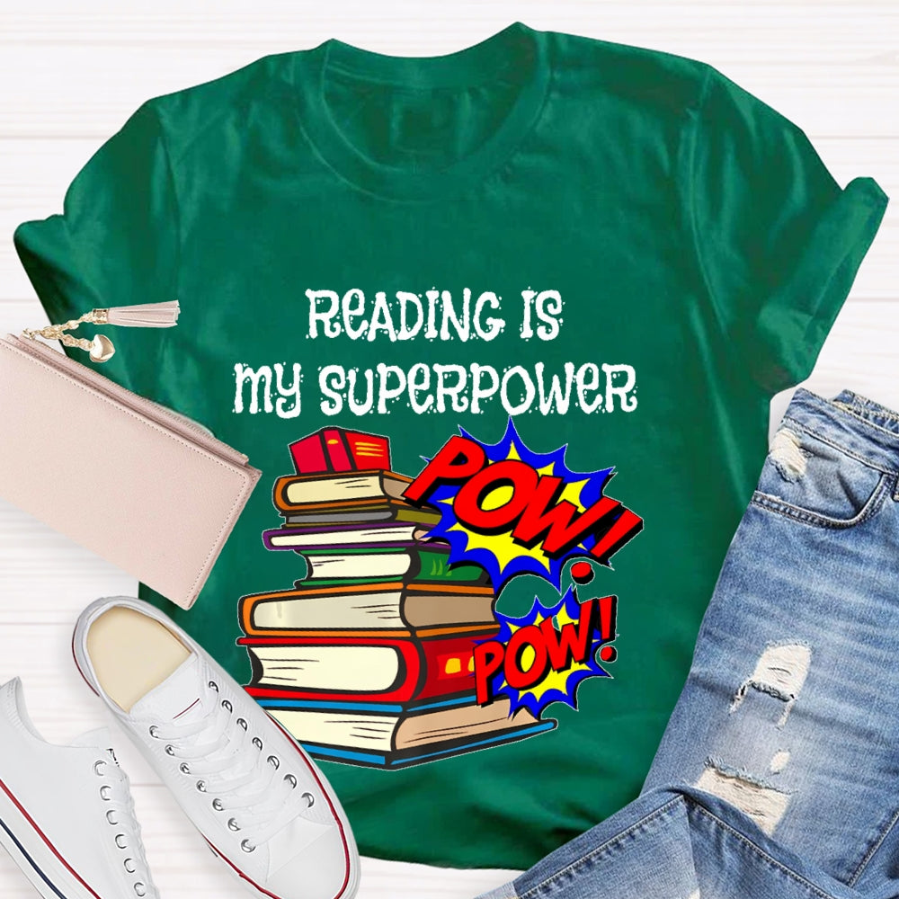 Reading Is My Superpower T-shirt