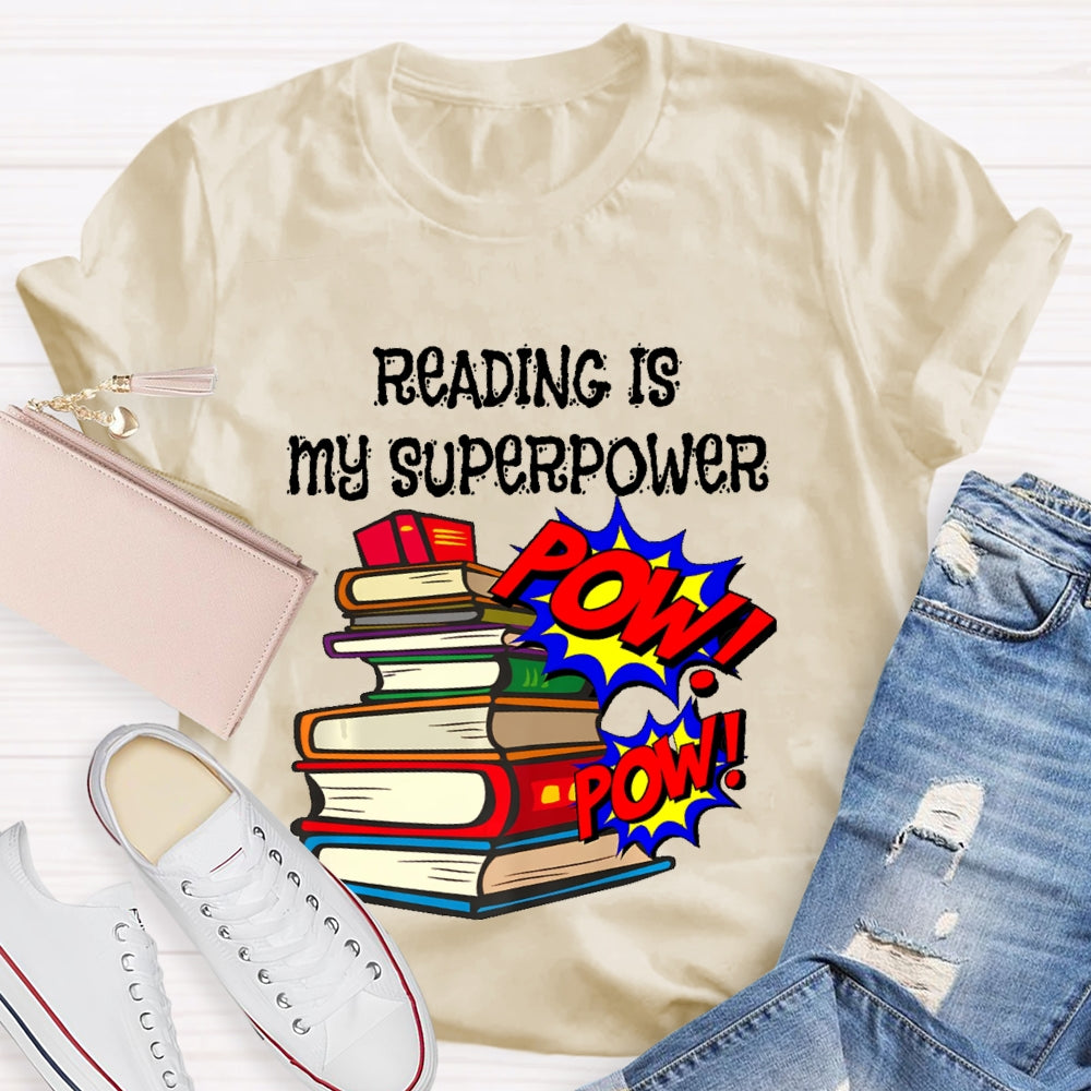 Reading Is My Superpower T-shirt
