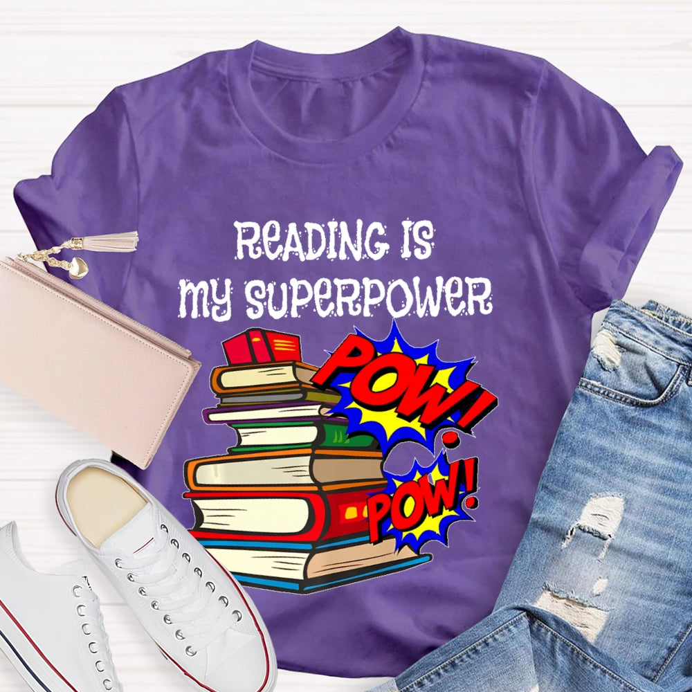 Reading Is My Superpower T-shirt