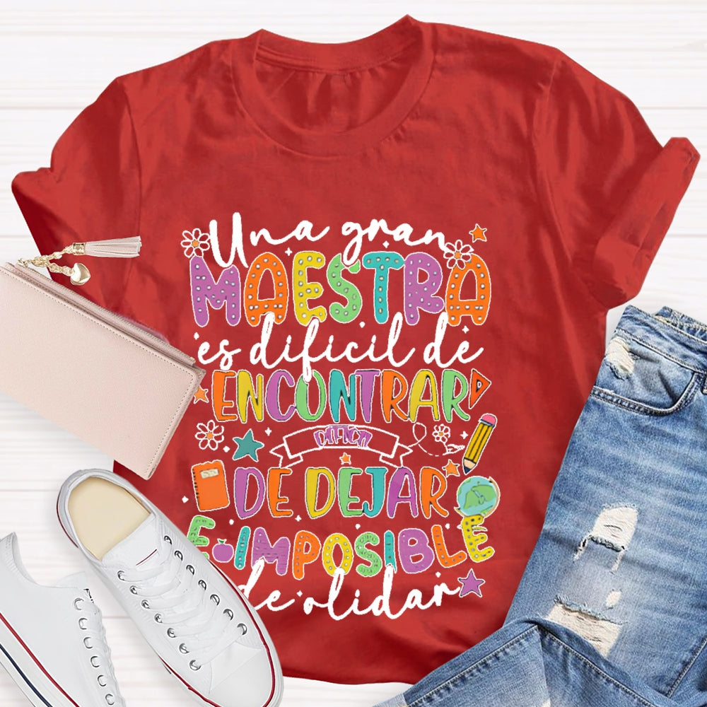 Una Gran Maestra Es Dificil De Encontrar Spanish Teacher T-shirt