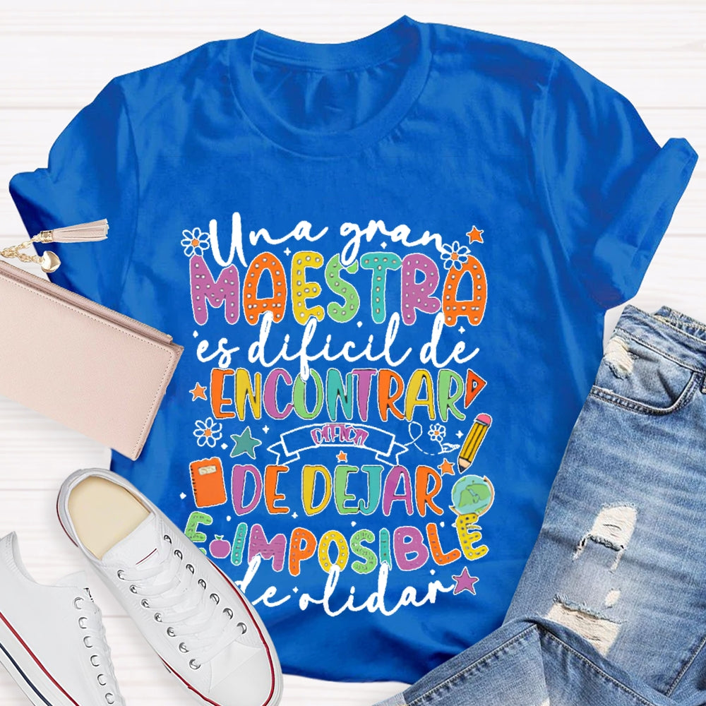 Una Gran Maestra Es Dificil De Encontrar Spanish Teacher T-shirt