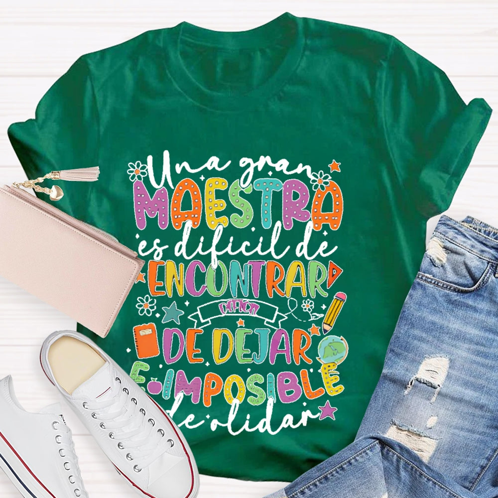 Una Gran Maestra Es Dificil De Encontrar Spanish Teacher T-shirt