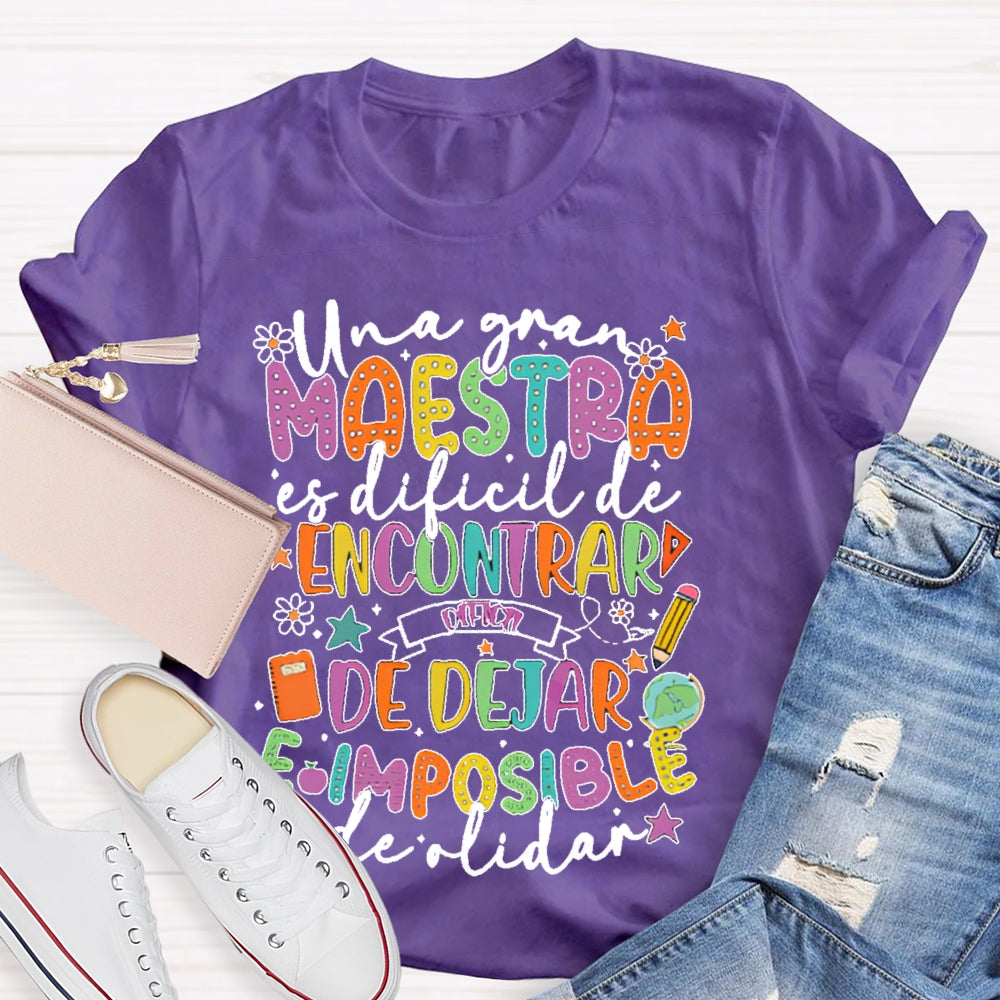 Una Gran Maestra Es Dificil De Encontrar Spanish Teacher T-shirt
