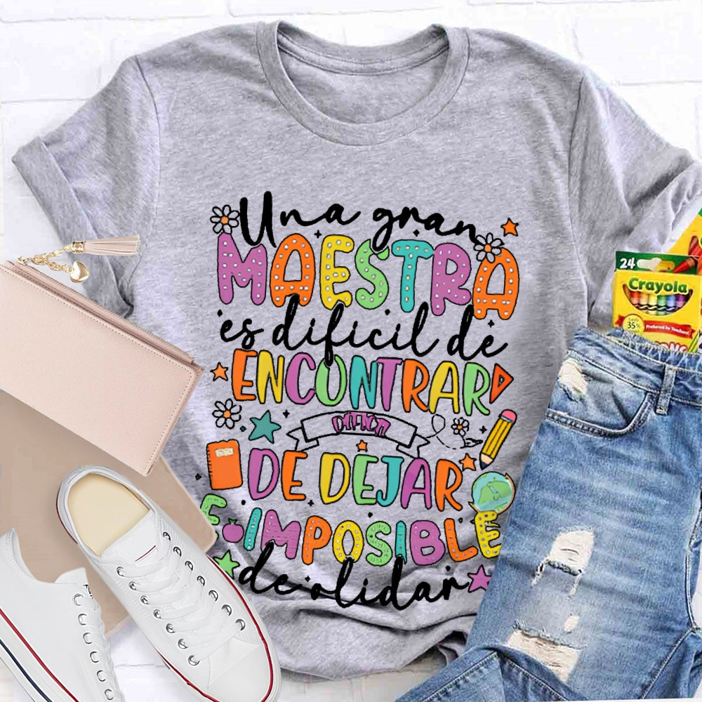 Una Gran Maestra Es Dificil De Encontrar Spanish Teacher T-shirt