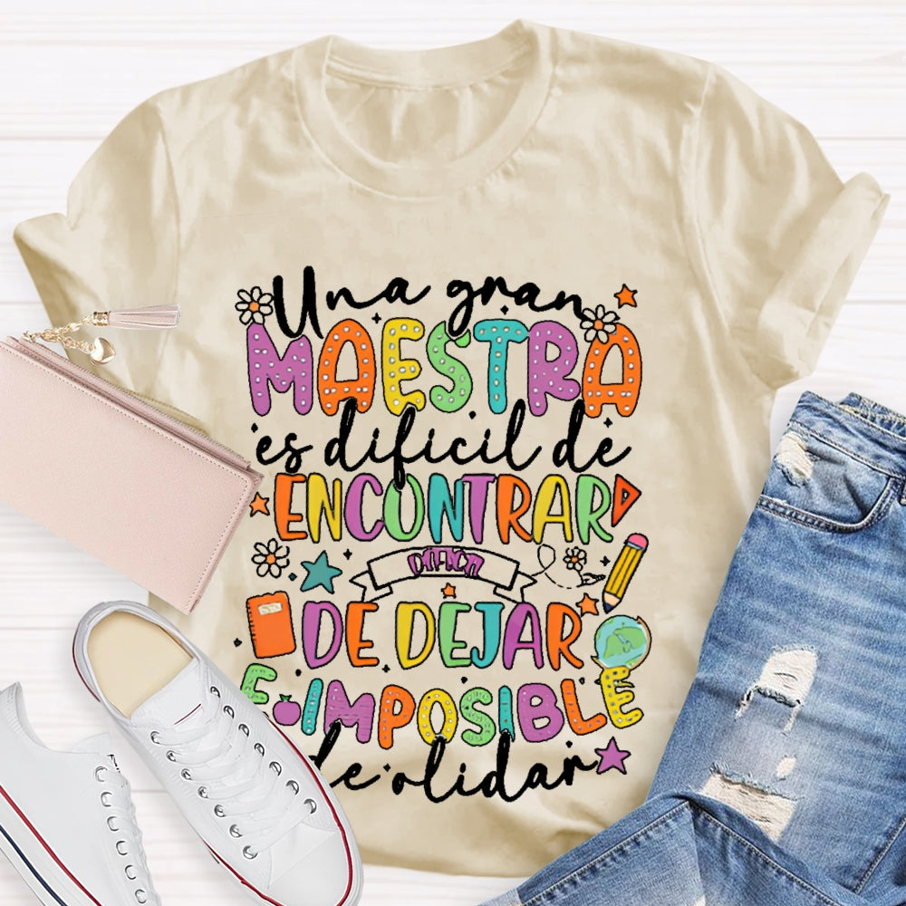 Una Gran Maestra Es Dificil De Encontrar Spanish Teacher T-shirt
