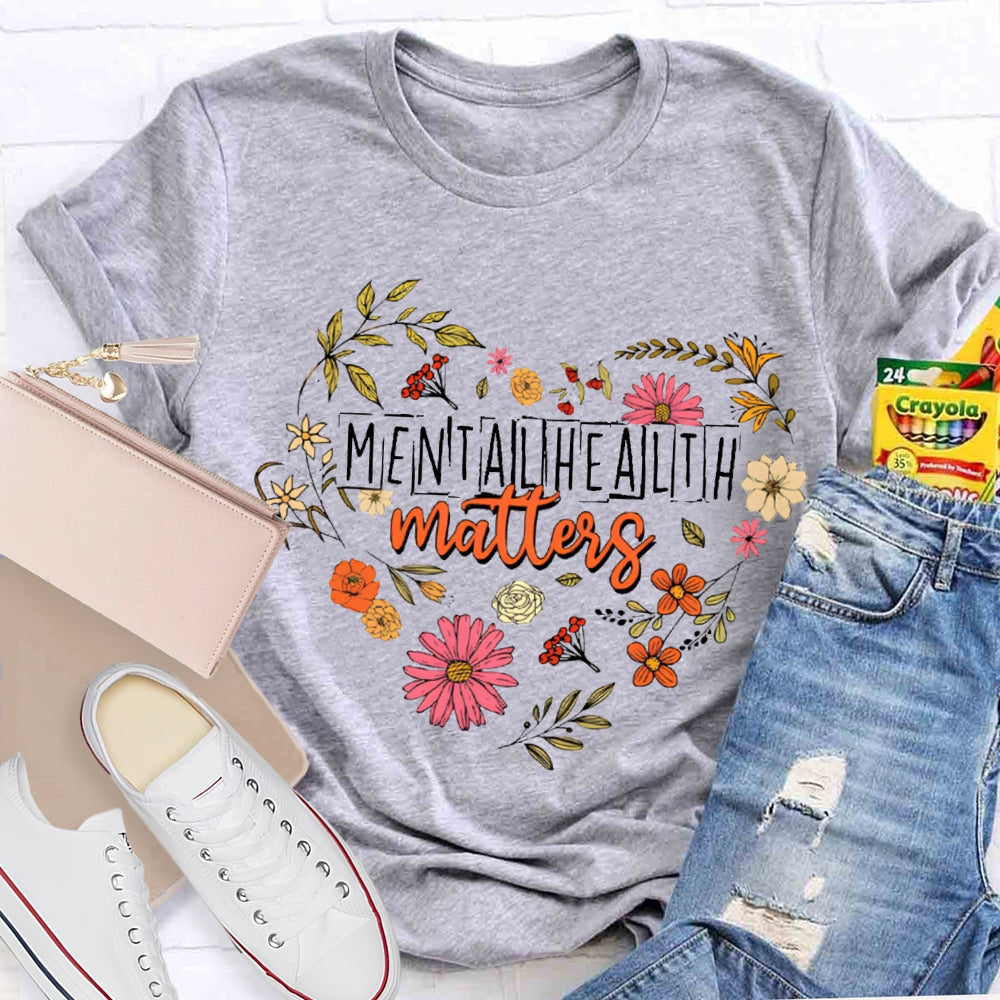 Mental Health Matters Colorful Flower Heart T-shirt