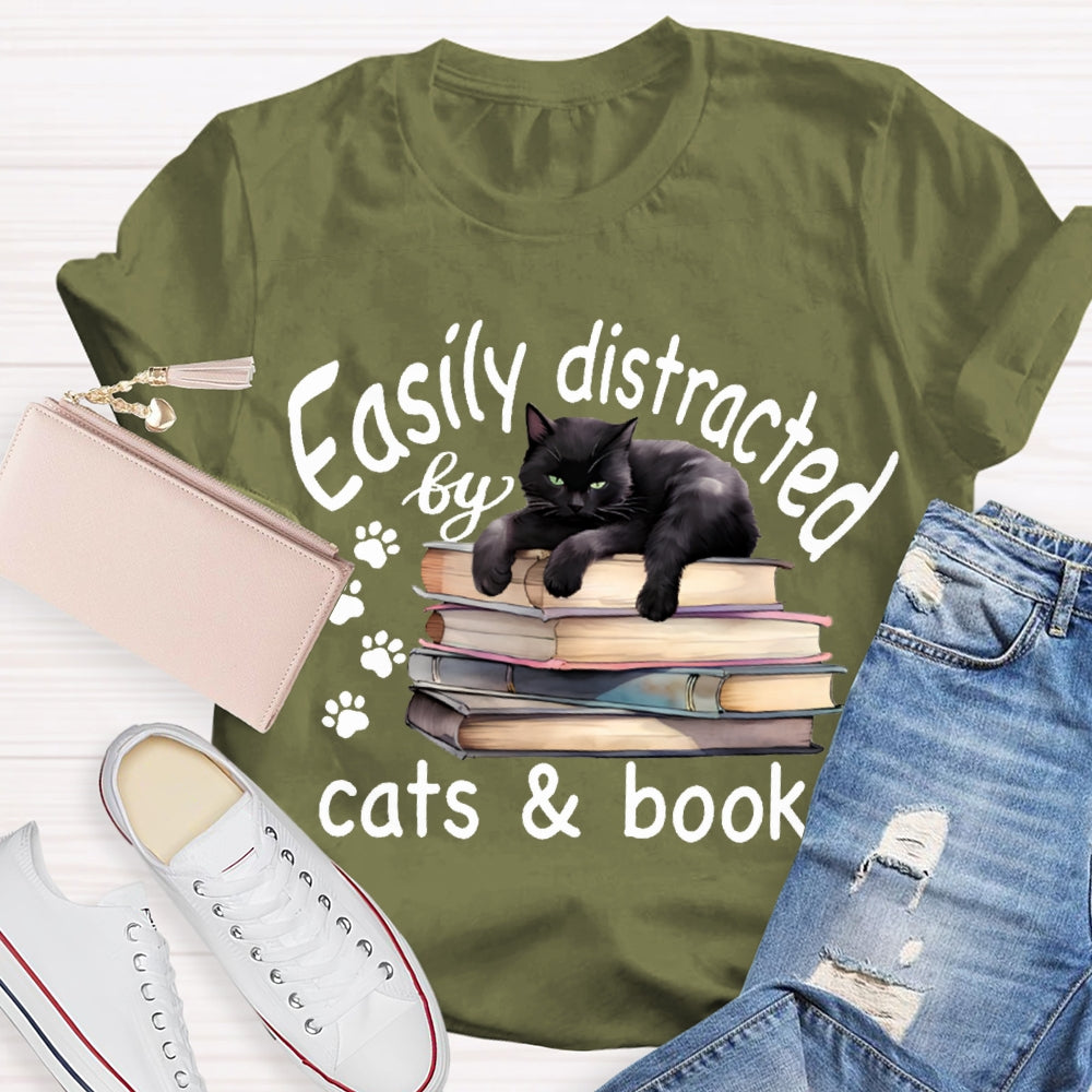 Easily Distracted By Cats And Books T-shirt