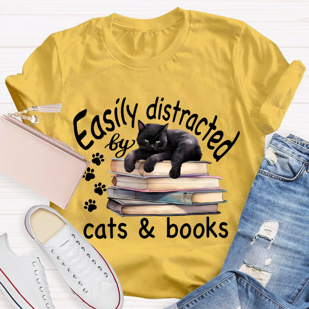 Easily Distracted By Cats And Books T-shirt