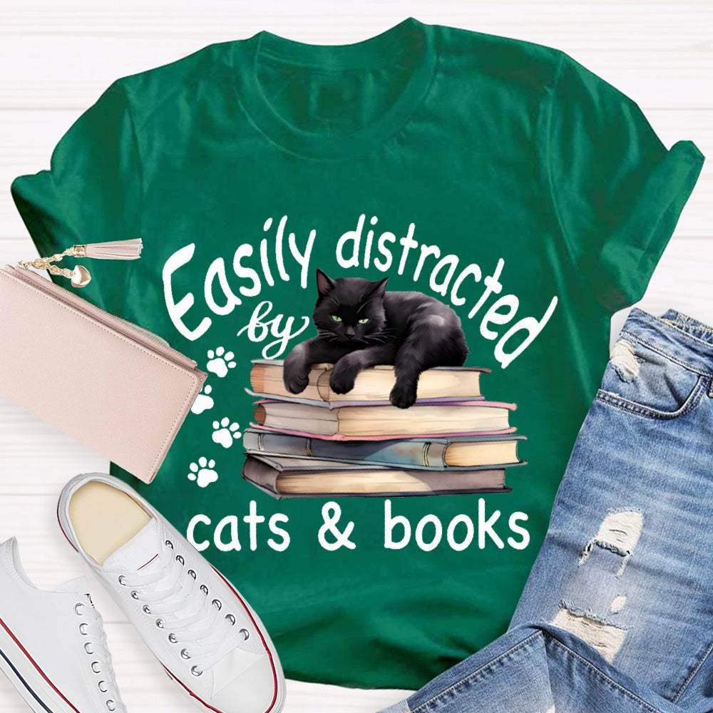 Easily Distracted By Cats And Books T-shirt