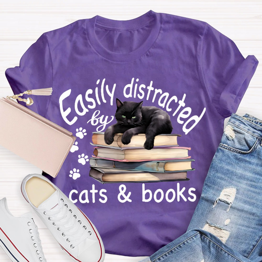 Easily Distracted By Cats And Books T-shirt