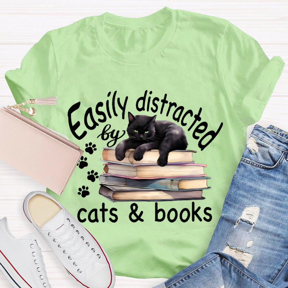 Easily Distracted By Cats And Books T-shirt
