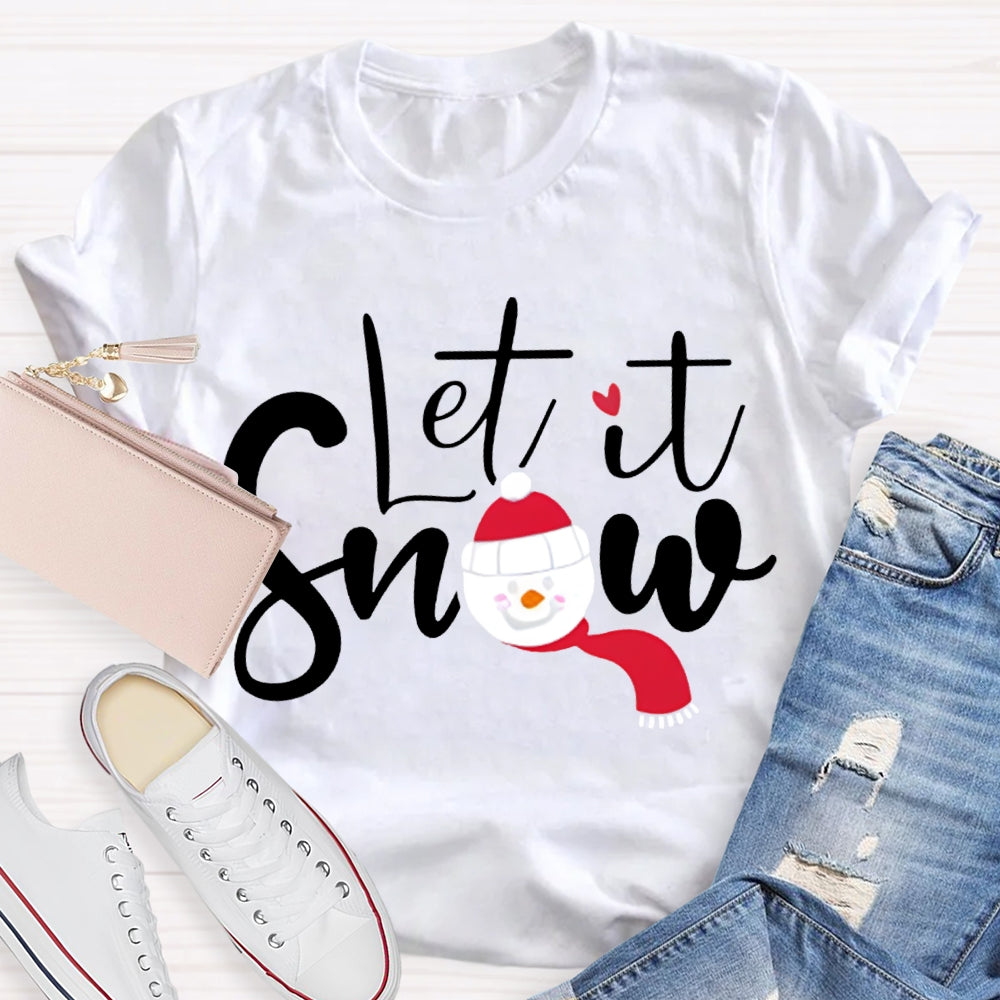 Let It Snow Christmas Atmosphere T-shirt